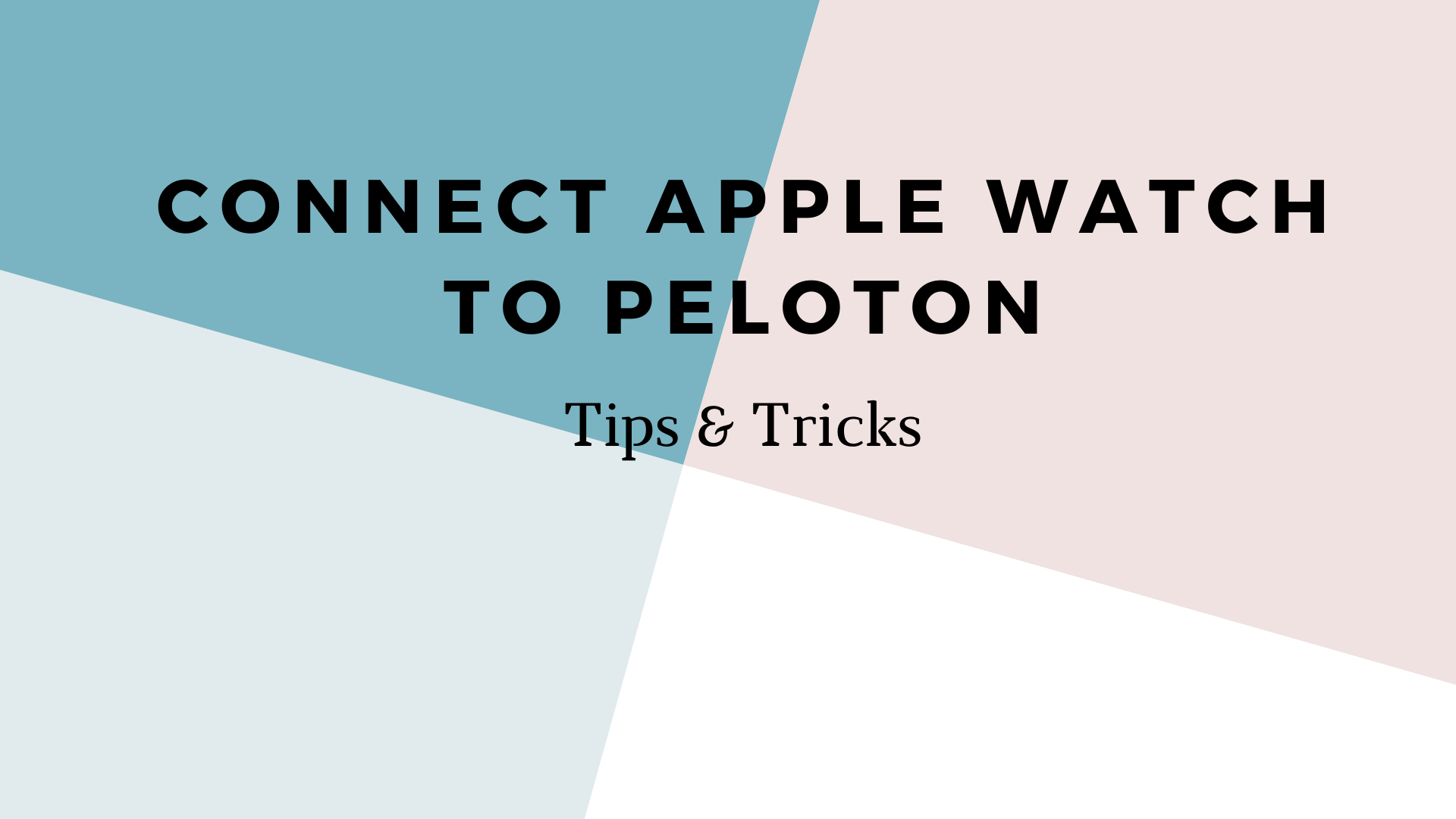 Connect Apple Watch To Peloton