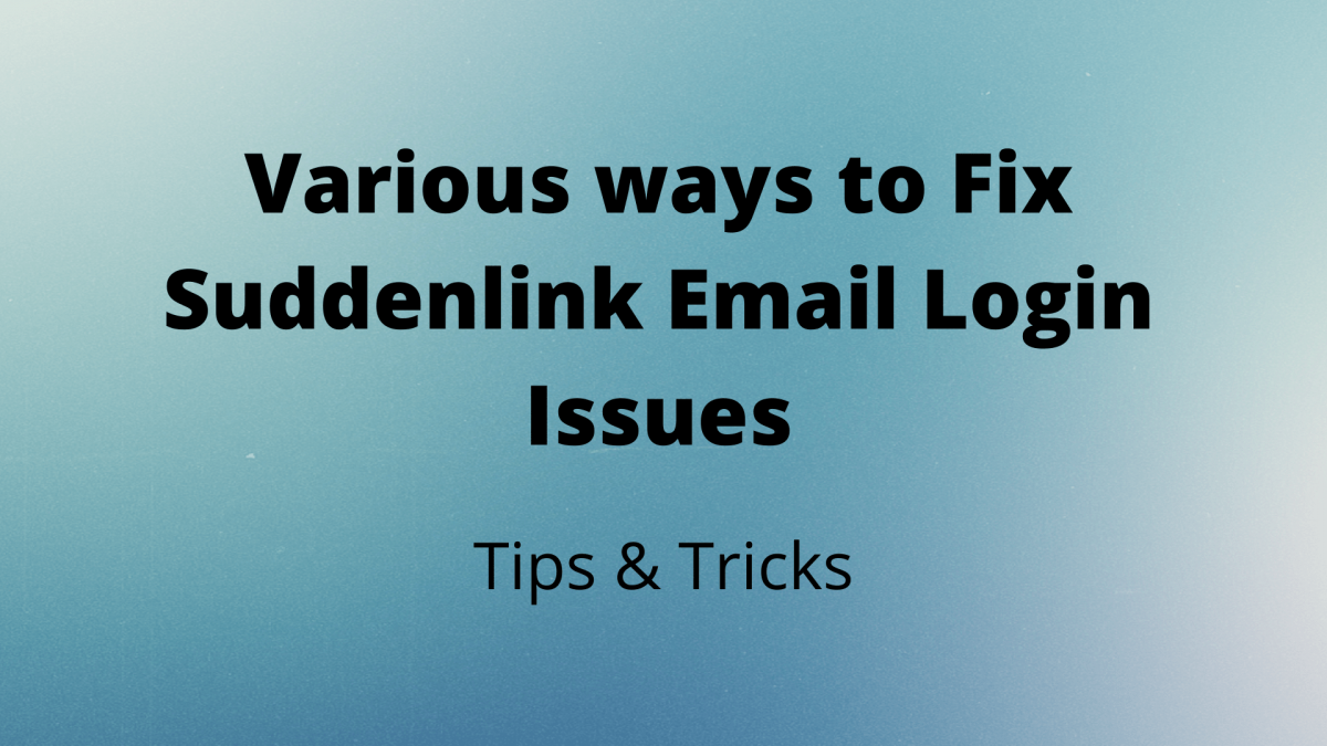 Various ways to Fix Suddenlink Email Login Issues