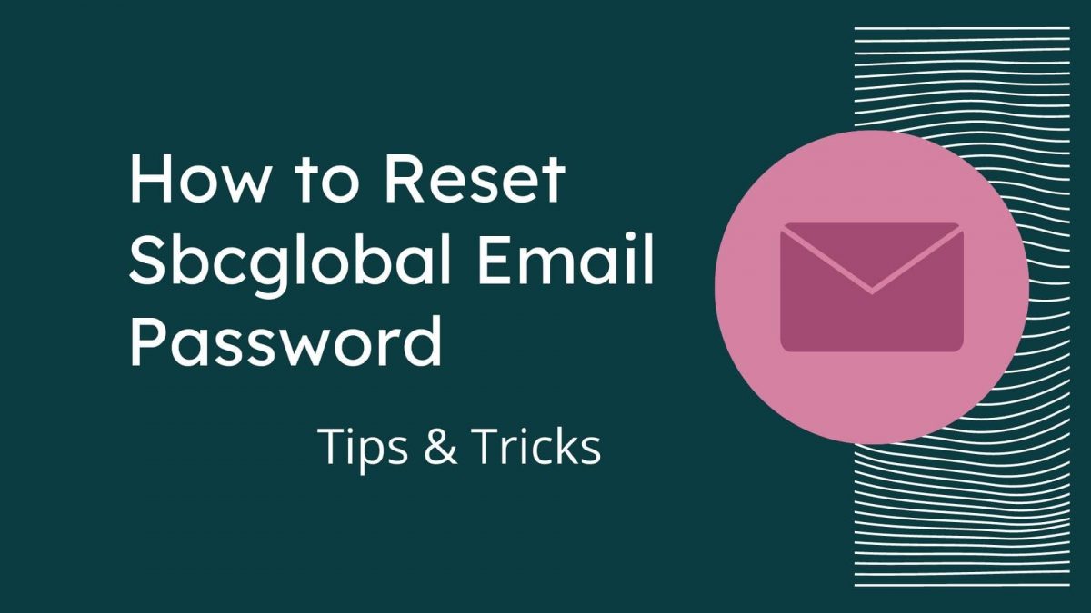 How to Reset Sbcglobal Email Password