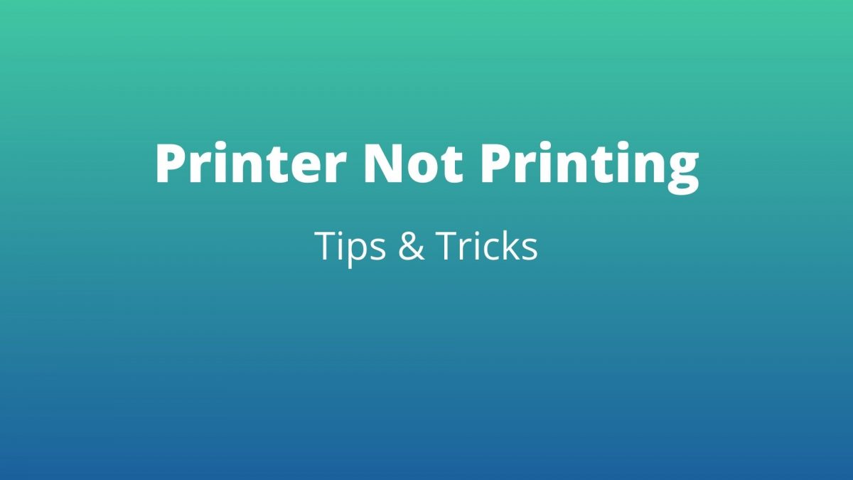 How To Fix Printer Not Printing