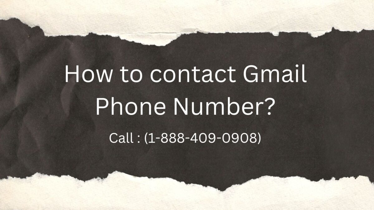 How to contact Gmail Phone Number?